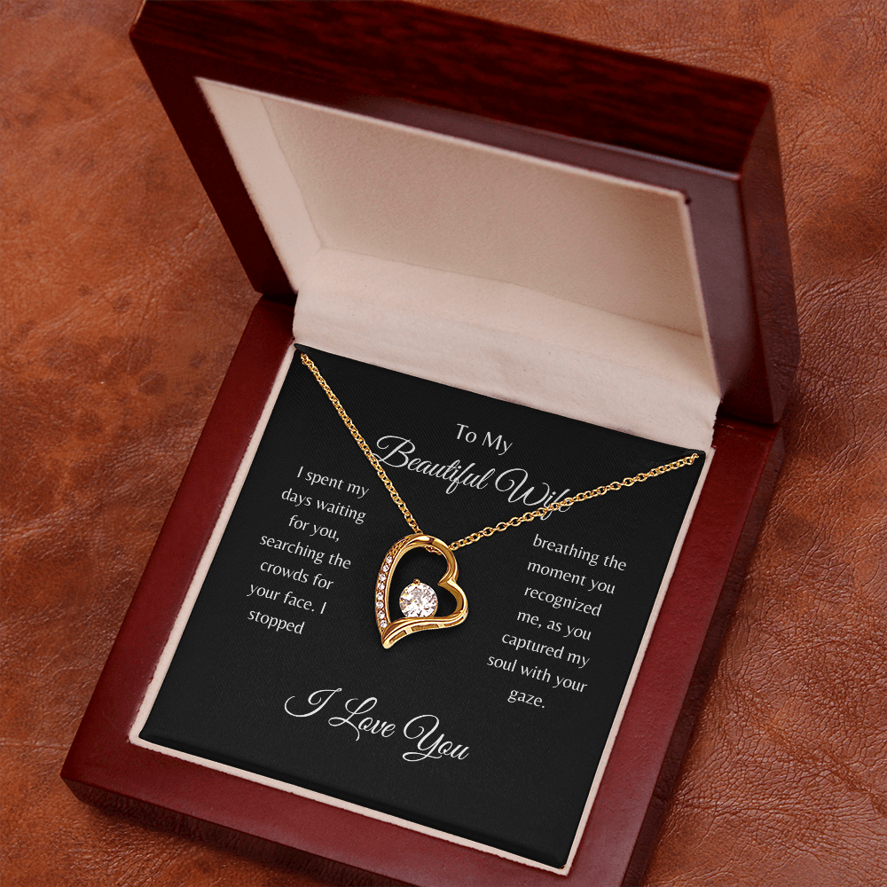 To My Beautiful Wife/ Forever Love Necklace