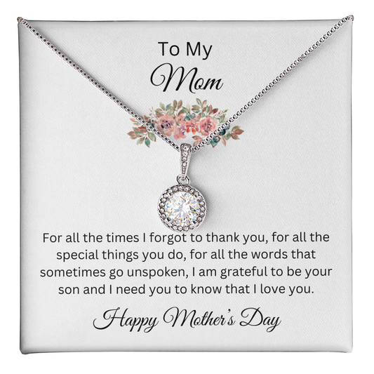 Eternal Hope/To My Mom Happy Mother's Day Love Son