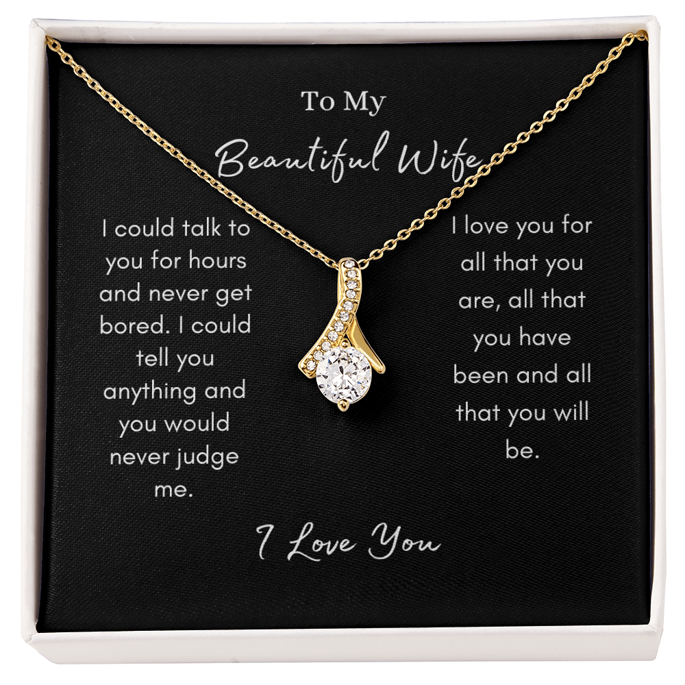 To My Beautiful Wife/ The Alluring Beauty Necklace