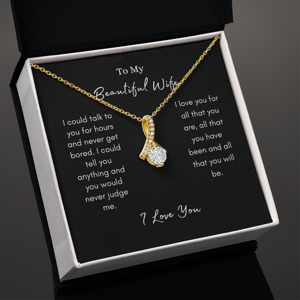 To My Beautiful Wife/ The Alluring Beauty Necklace