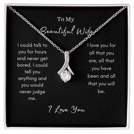 To My Beautiful Wife/ The Alluring Beauty Necklace