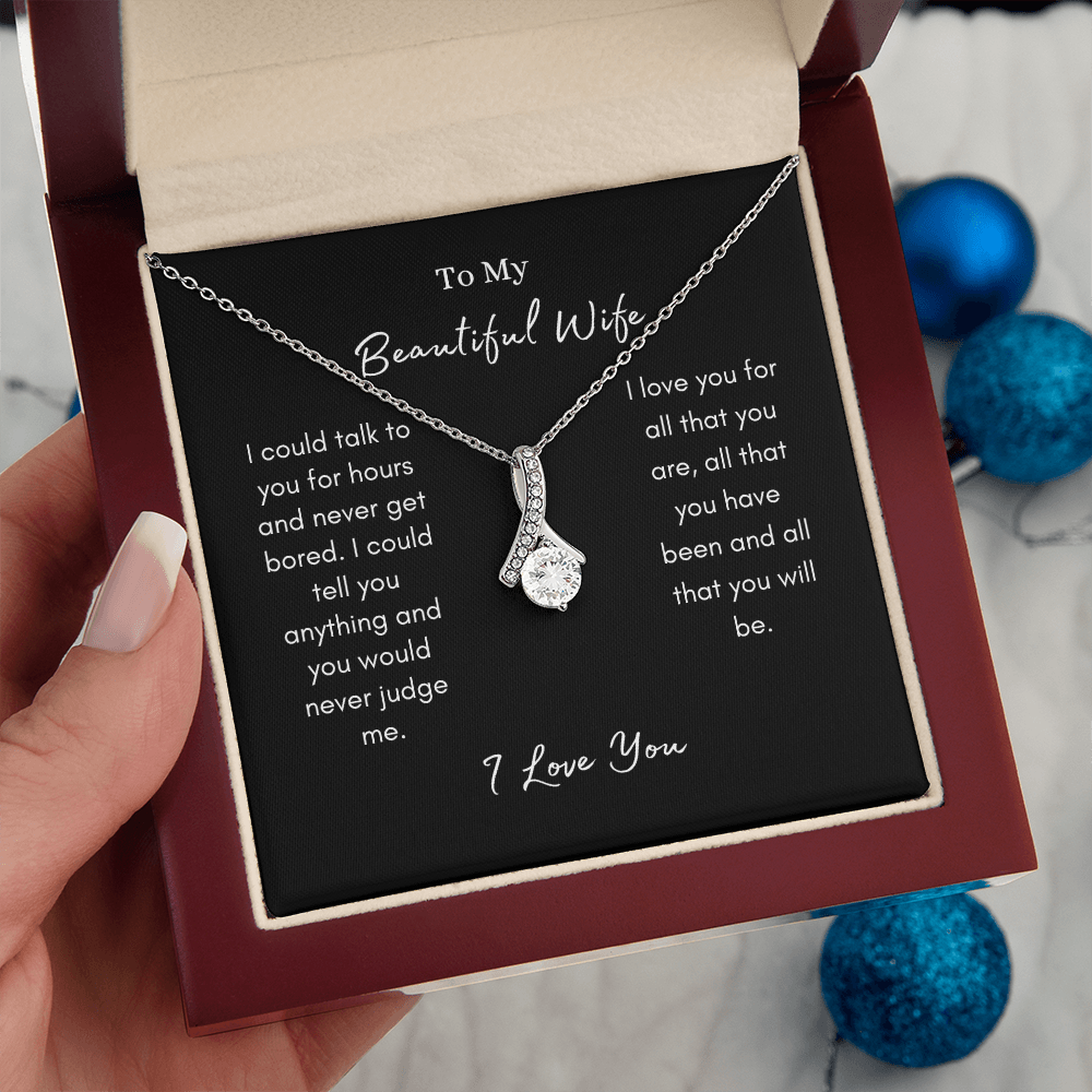 To My Beautiful Wife/ The Alluring Beauty Necklace