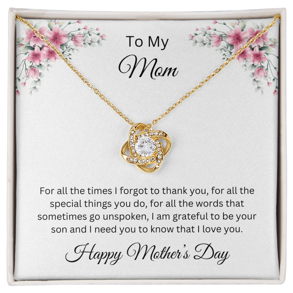 Love Knot Necklace/To My Mom Happy Mother's Day Love Son