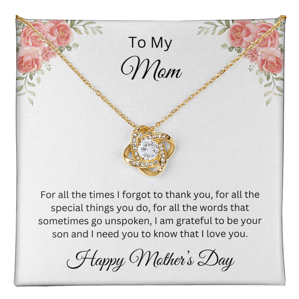 Love Knot Necklace/To My Mom Happy Mother's Day Love Son