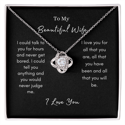 To My Beautiful Wife/ Love Knot Necklace