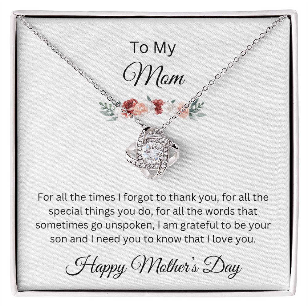 Love Knot Necklace/To My Mom Happy Mother's Day Love Son