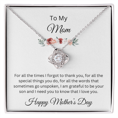 Love Knot Necklace/To My Mom Happy Mother's Day Love Son