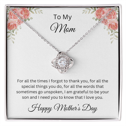 Love Knot Necklace/To My Mom Happy Mother's Day Love Son