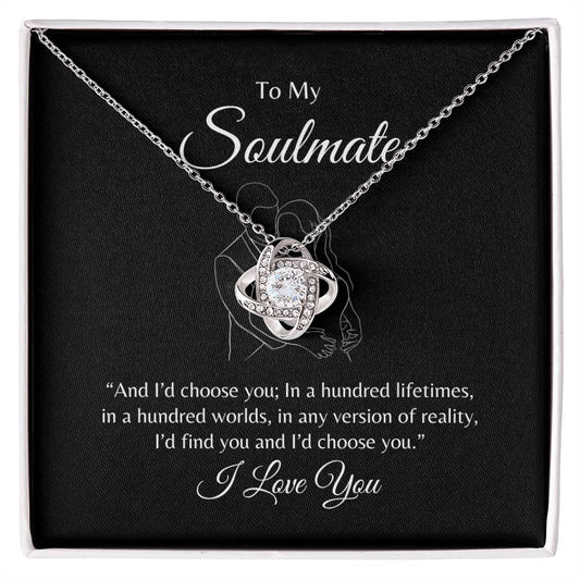 To My Soulmate/ Love Knot Necklace- Never Ending Bond