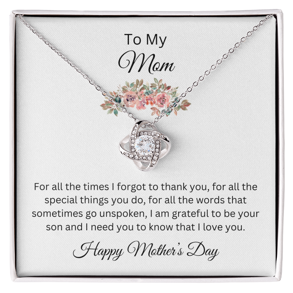 Love Knot Necklace/To My Mom Happy Mother's Day Love Son