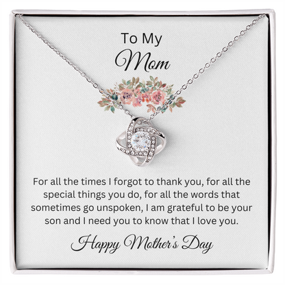 Love Knot Necklace/To My Mom Happy Mother's Day Love Son