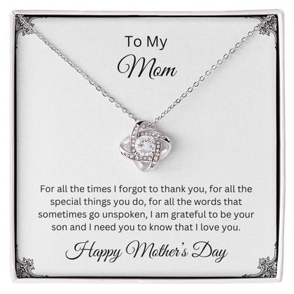 Love Knot Necklace/To My Mom Happy Mother's Day Love Son