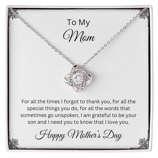 Love Knot Necklace/To My Mom Happy Mother's Day Love Son