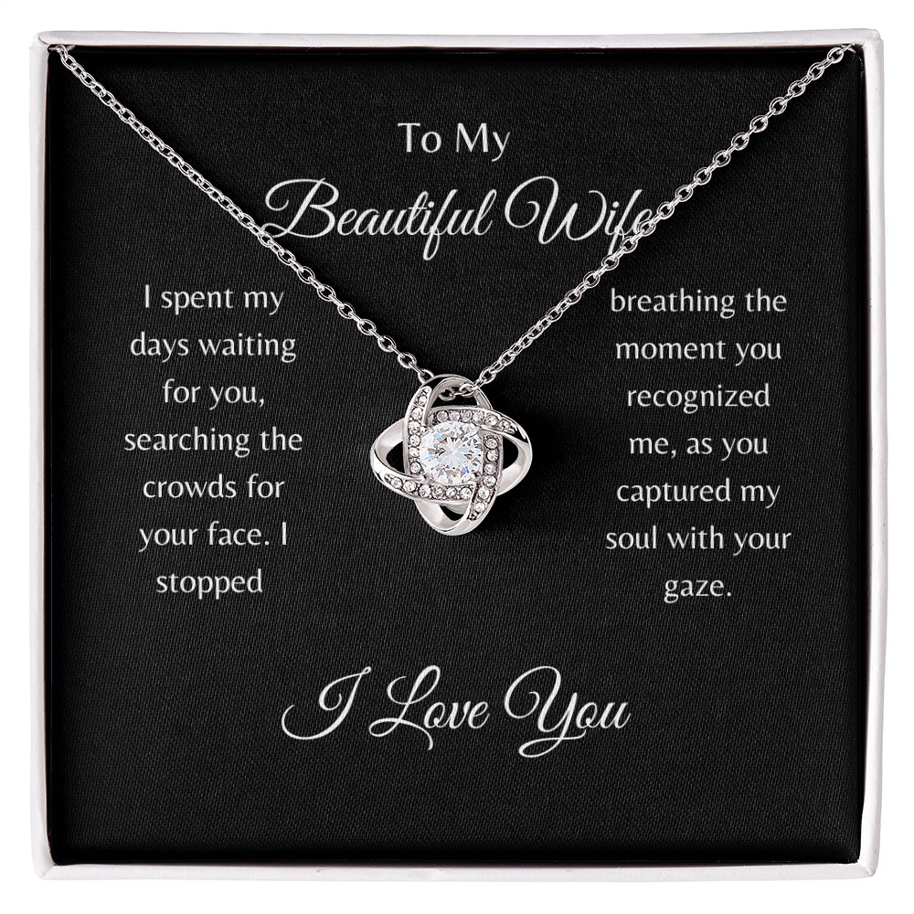 To My Beautiful Wife/ Love Knot Necklace