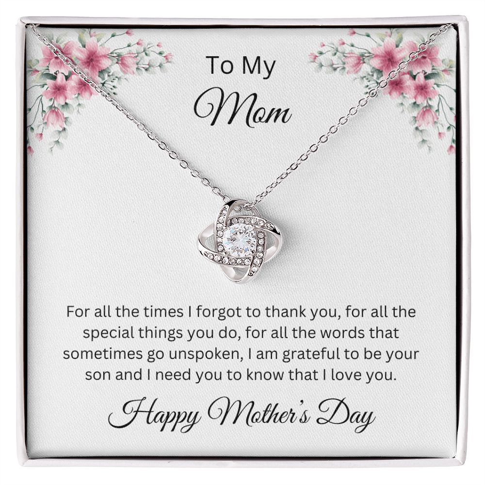 Love Knot Necklace/To My Mom Happy Mother's Day Love Son