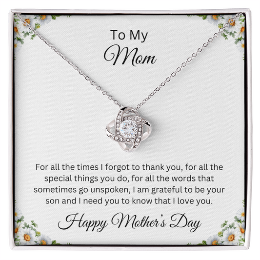 Love Knot Necklace / Tp My Mom Happy Mother's Day Love Son