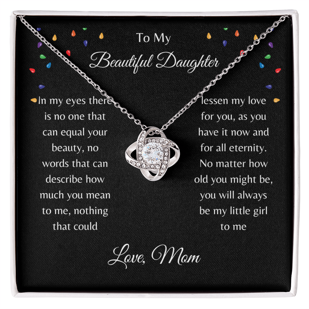 To My Beautiful Daughter/Love Knot Necklace