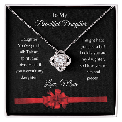 To My Beautiful Daughter/ Love Knot Necklace