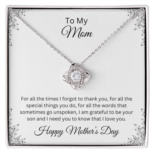 Love Knot Necklace/To My Mom Happy Mother's Day Love Son