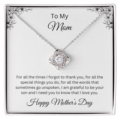 Love Knot Necklace/To My Mom Happy Mother's Day Love Son