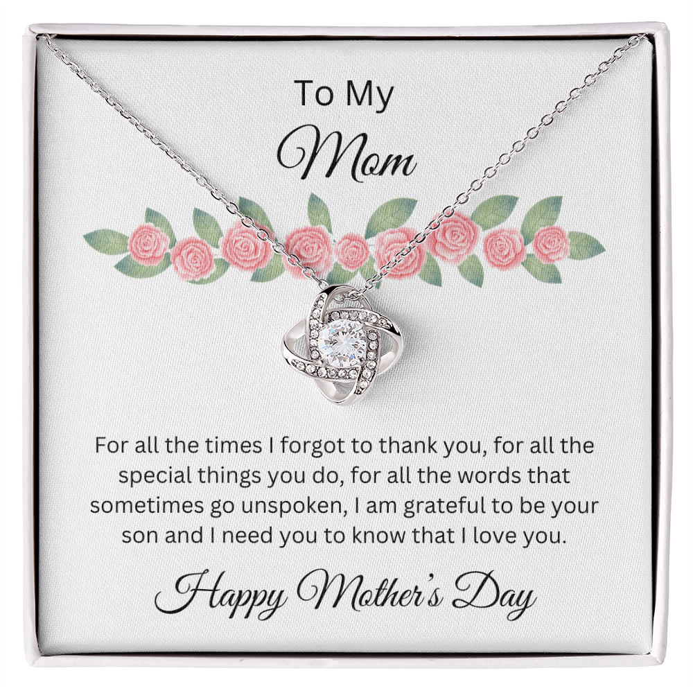 Love Knot Necklace/To My Mom Happy Mother's Day Love Son