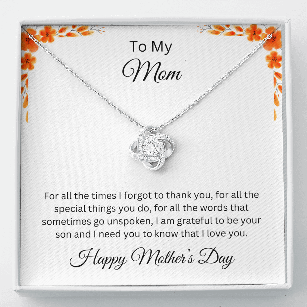 Love Knot Necklace/To My Mom Happy Mother's Day Love Son