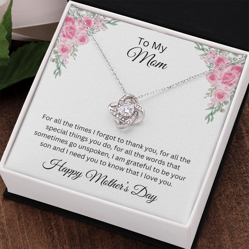 Love Knot Necklace/To My Mom Happy Mother's Day Love Son