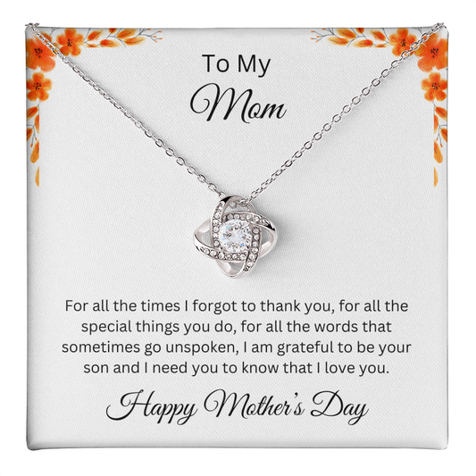 Love Knot Necklace/To My Mom Happy Mother's Day Love Son