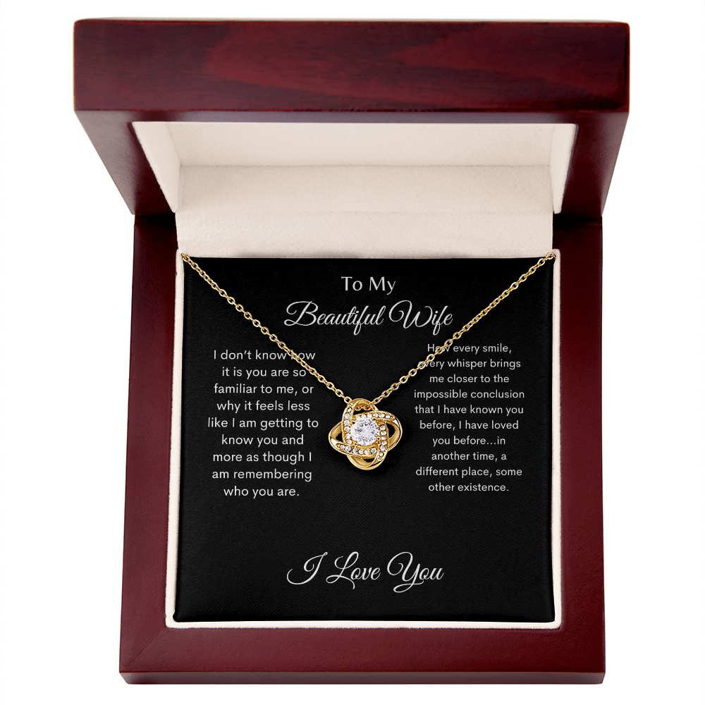 To My Beautiful Wife/ Love Knot Necklace