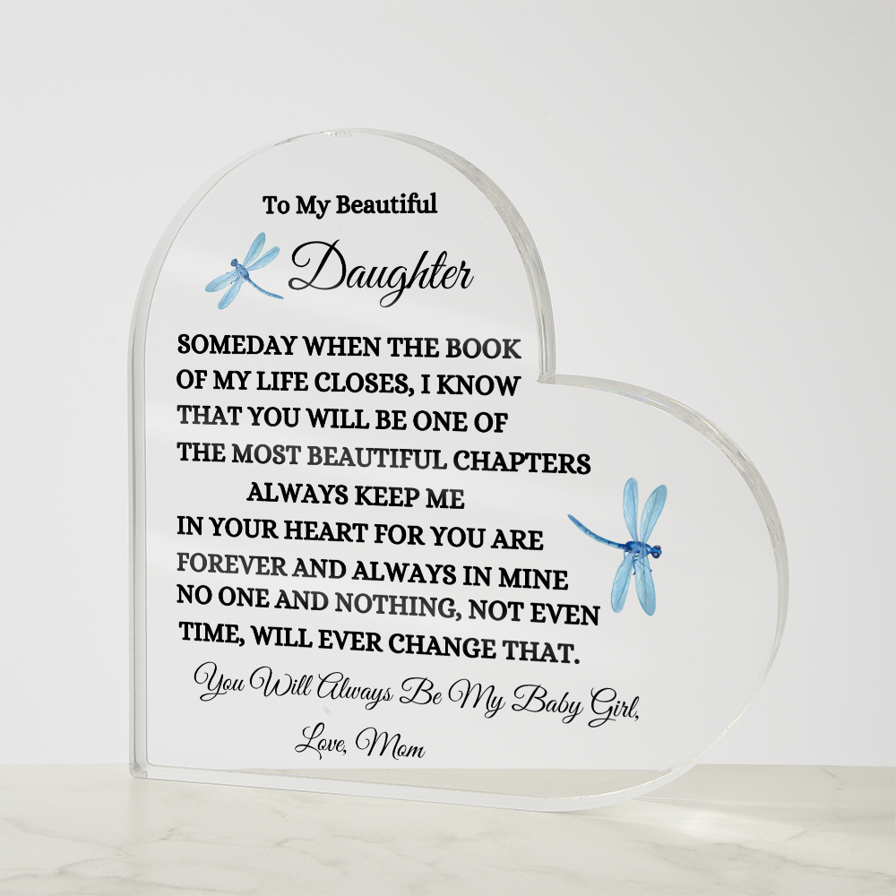 Acrylic Heart Plaque/To My Beautiful Daughter Love Mom