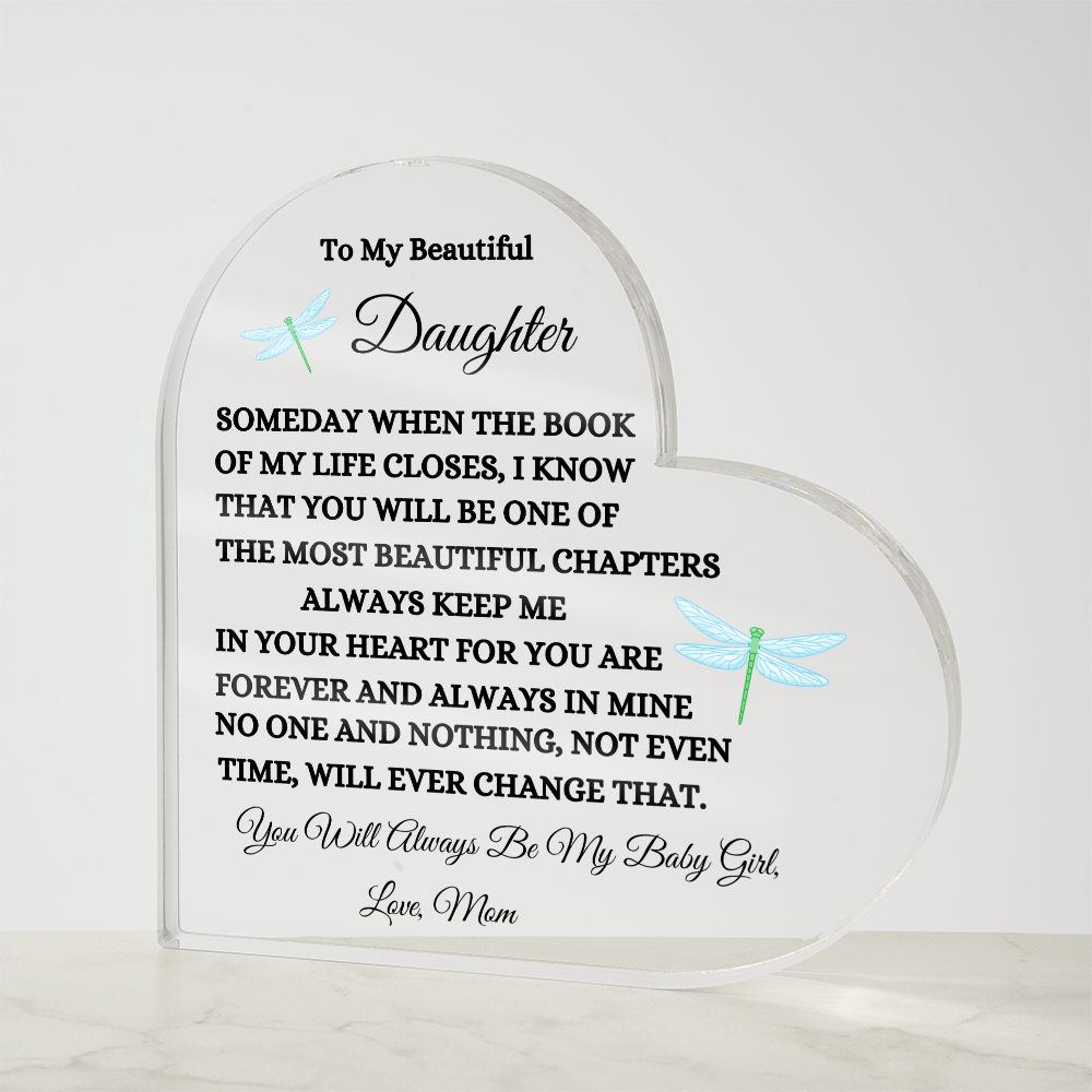 Acrylic Heart Plaque/To My Beautiful Daughter Love Mom