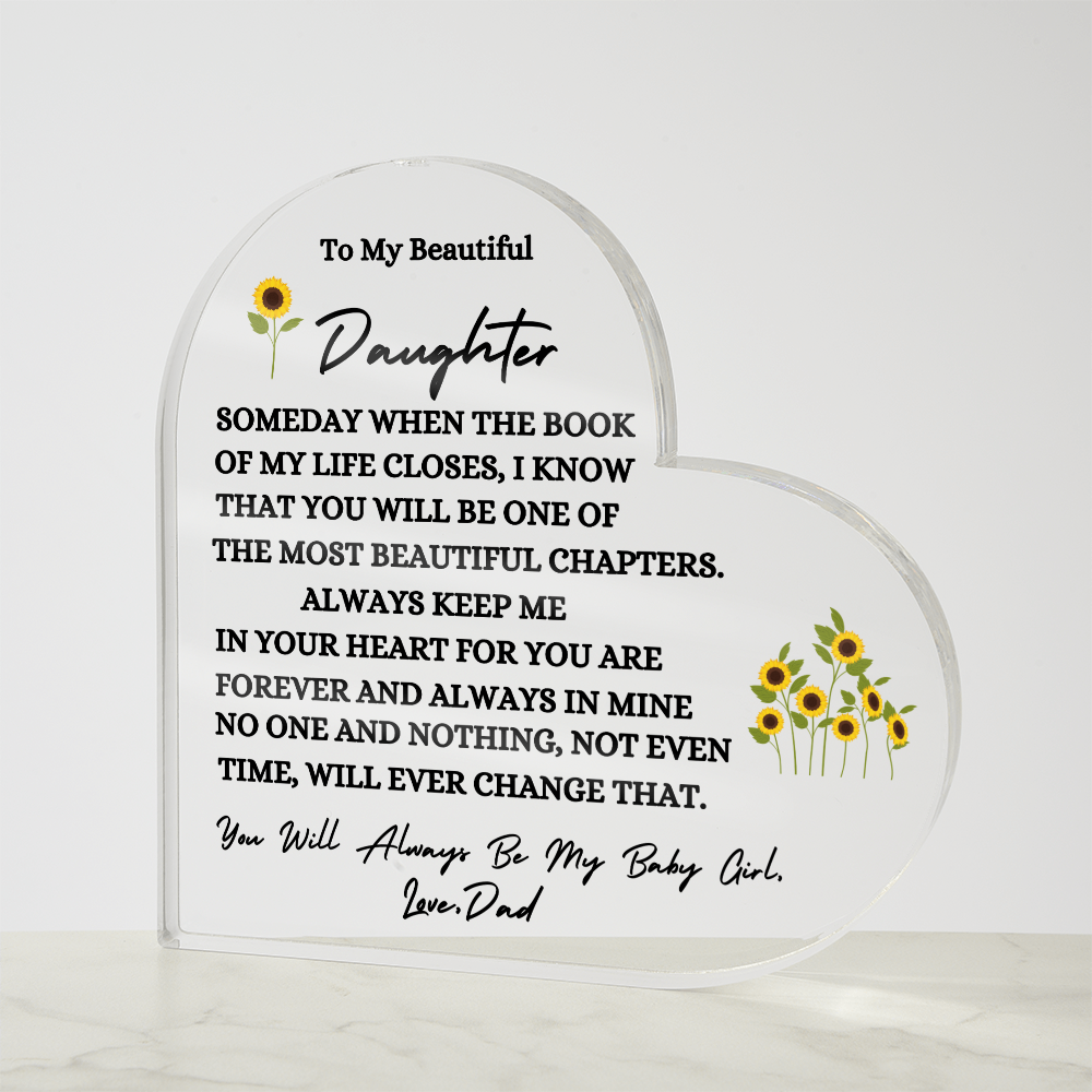 Acrylic Heart Plaque/To My beautiful Daughter Love Dad