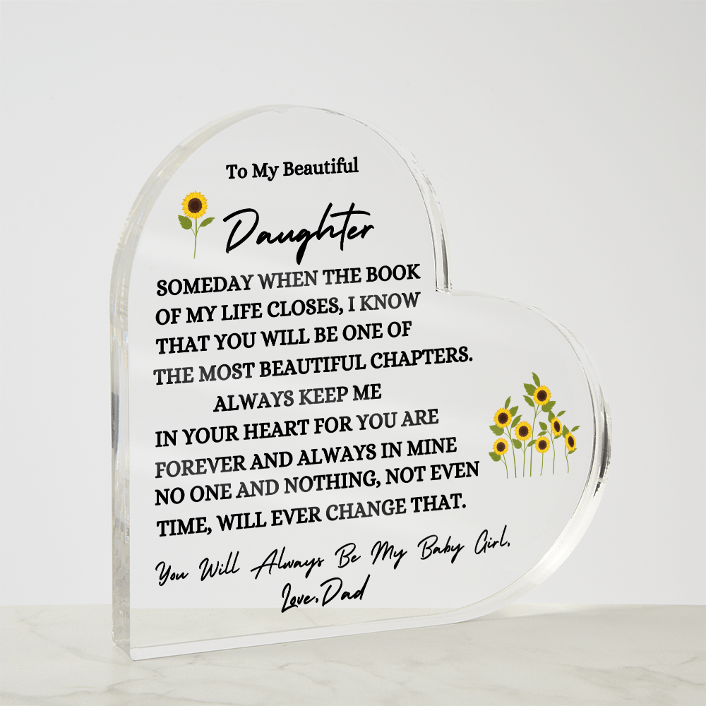 Acrylic Heart Plaque/To My beautiful Daughter Love Dad