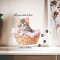 Acrylic Heart Shaped Plaque/ All you need is love, and a kitten