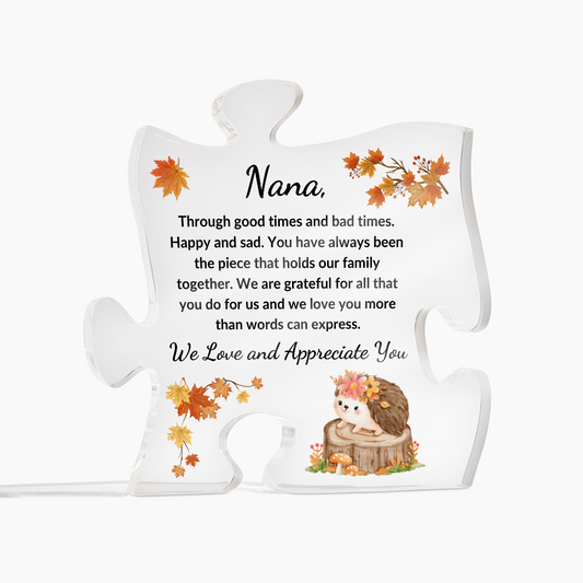 Nana, We love and appreciate you/ Fall