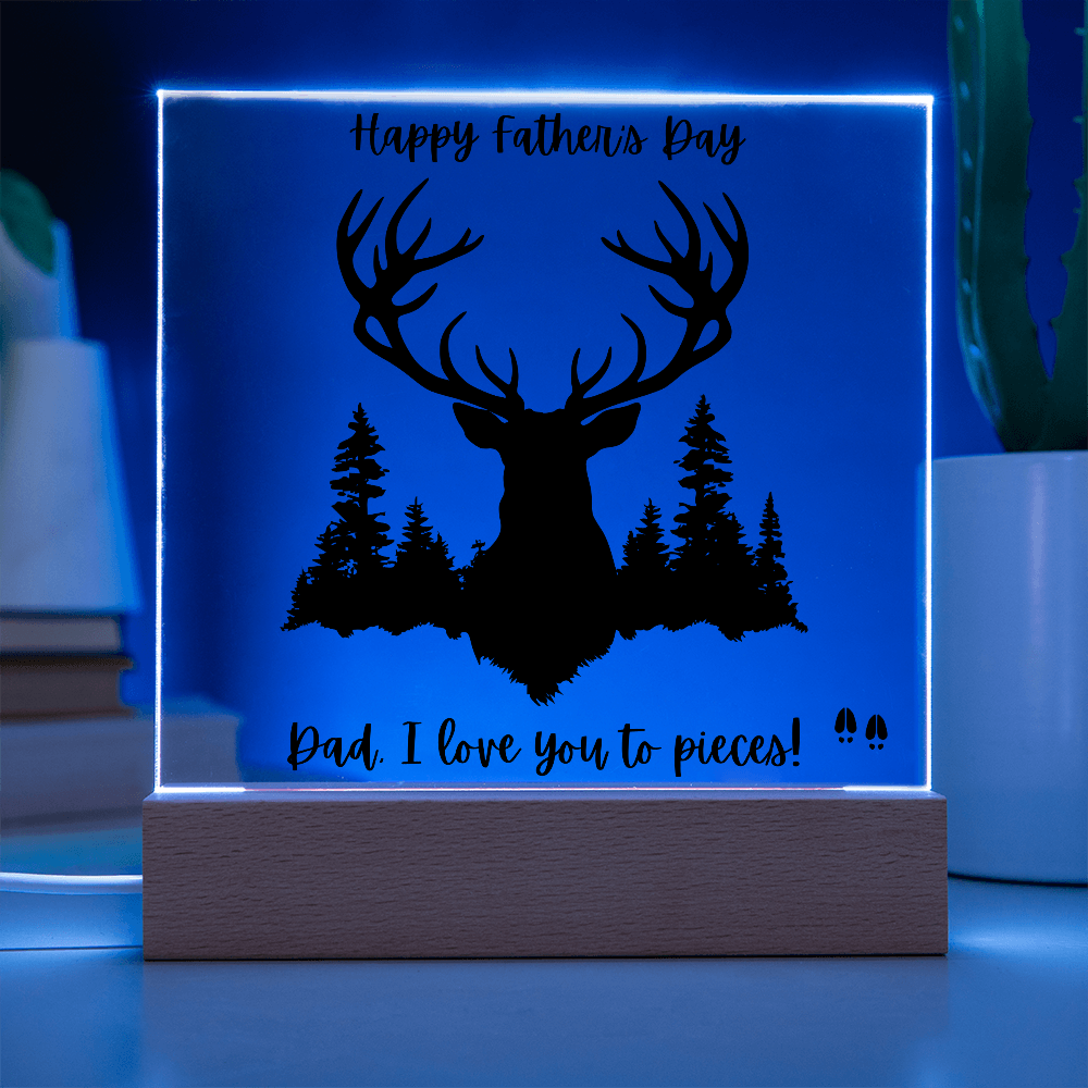 Acrylic Square Plaque/Big Buck/Happy Father's Day