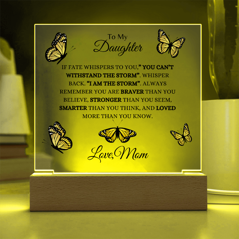 Acrylic Square Plaque/To Daughter Love Mom