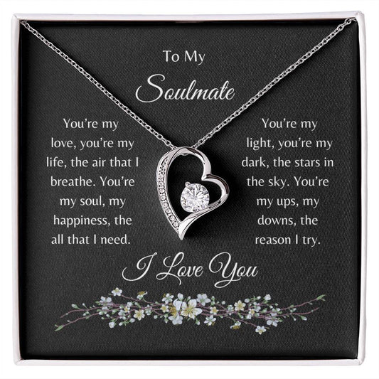 To My Soulmate / Forever Love Necklace