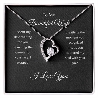 To My Beautiful Wife/ Forever Love Necklace