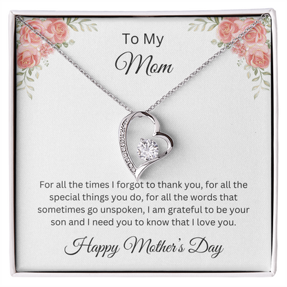 Forever Love Necklace/ To Mom, Happy Mother's Day Love, Son