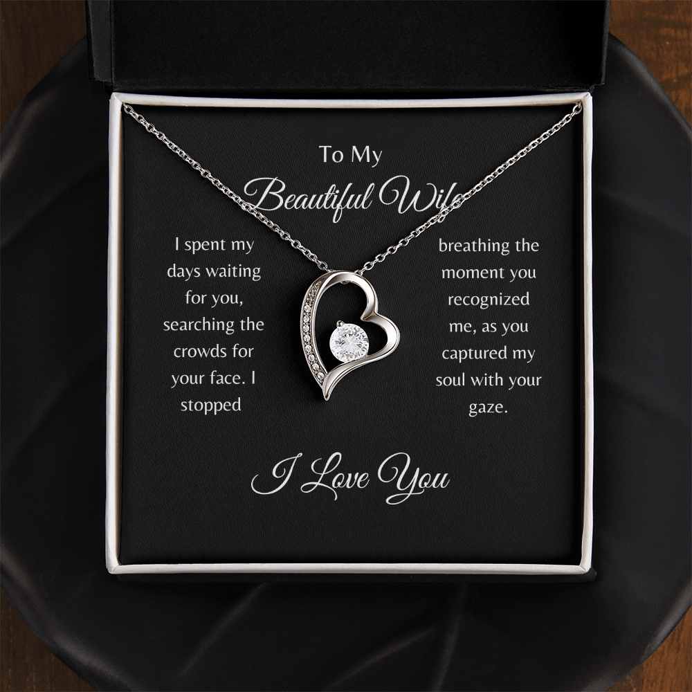 To My Beautiful Wife/ Forever Love Necklace