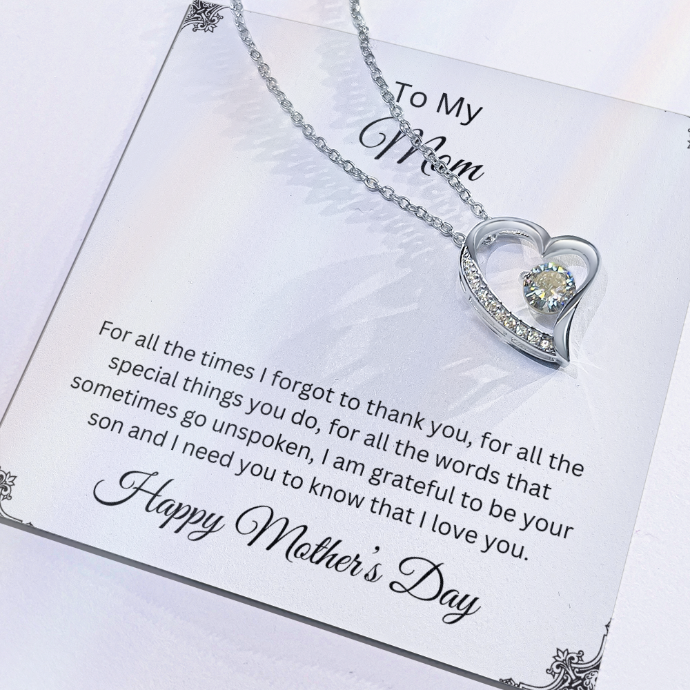 Forever Love Necklace/ To Mom Happy Mother's Day Love Son