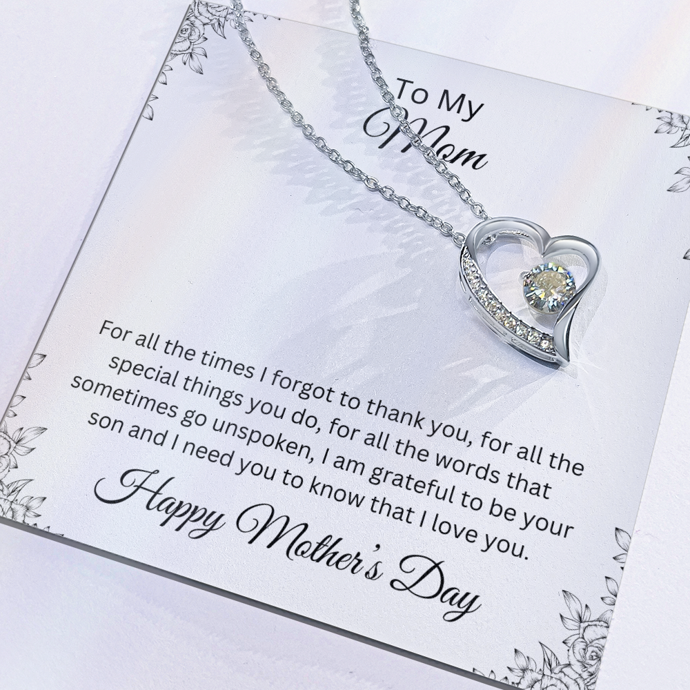 Forever Love Necklace/ To My Mom - Happy Mother's Day -Love Son