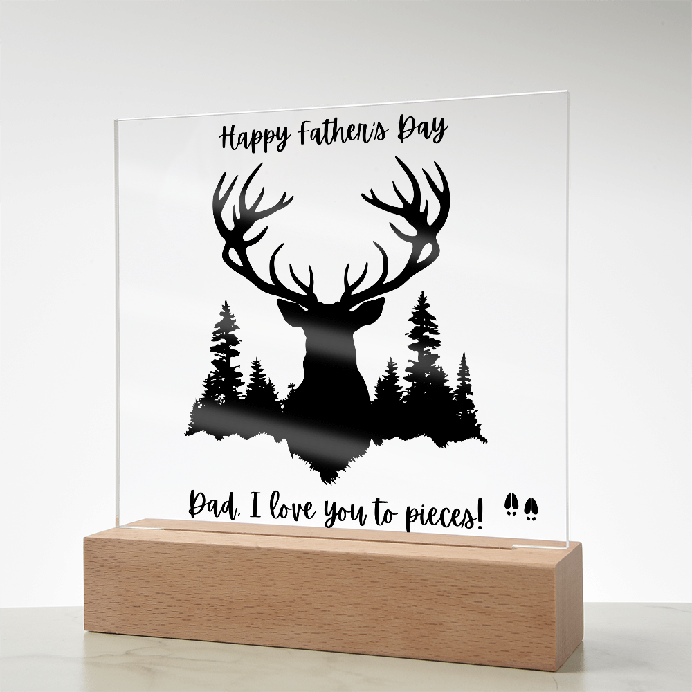 Acrylic Square Plaque/Big Buck/Happy Father's Day