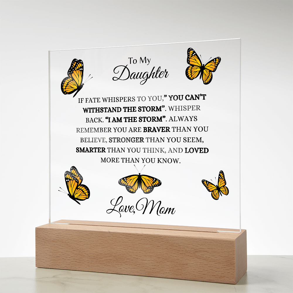 Acrylic Square Plaque/To Daughter Love Mom