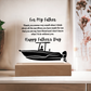 Acrylic Square Plaque/Center Console/Happy Father'd Day