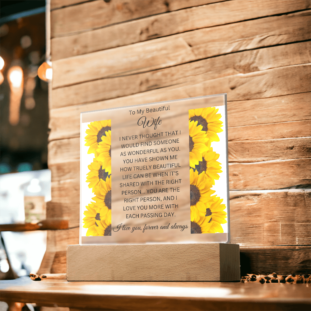 Acrylic Square Plaque/SunFlowers Sides/To My Beautiful Wife